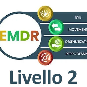 EMDR, Eye Movement Desensitization and Reprocessing. Livello 2